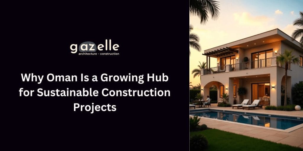Sustainable construction in oman