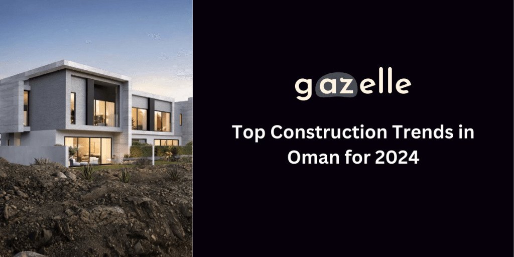 Construction Trends in Oman